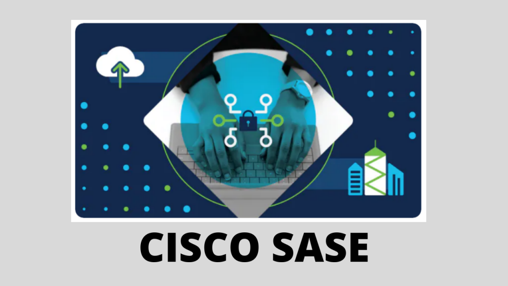 cisco sase